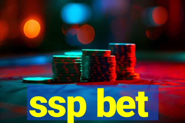 ssp bet